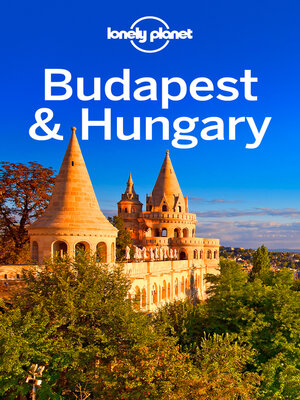 cover image of Lonely Planet Budapest & Hungary